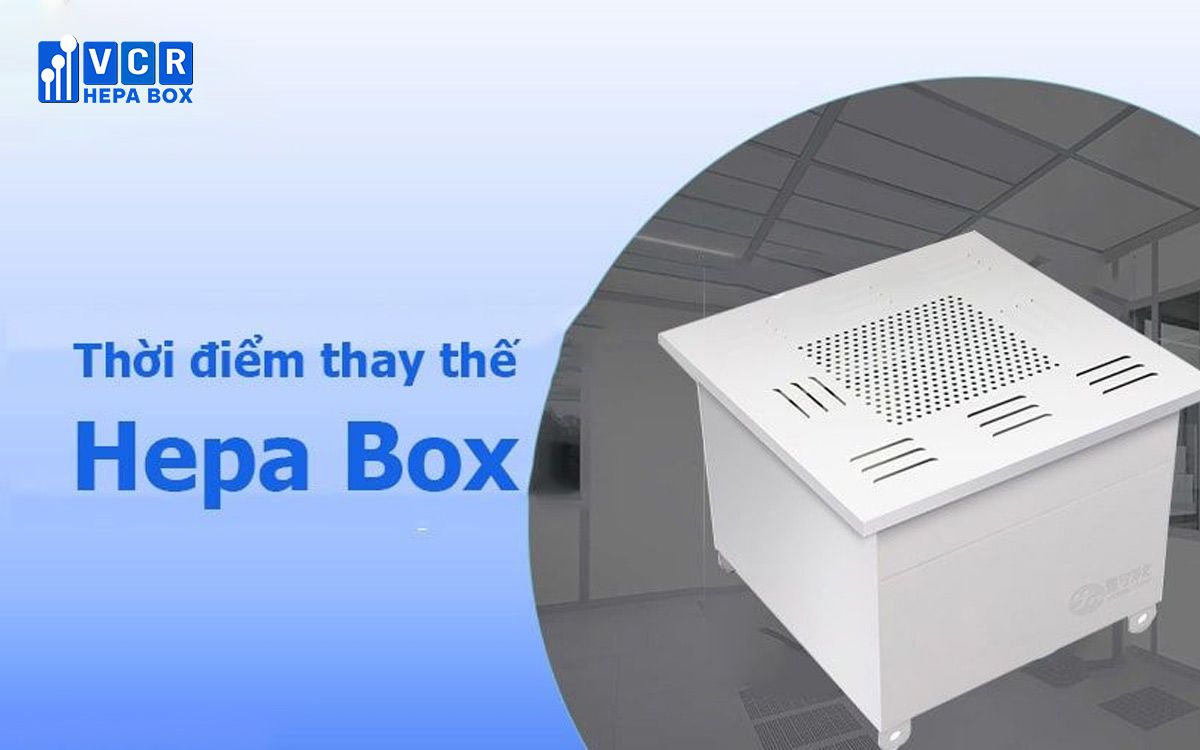 Khi nào cần thay thế Hepa Box trong phòng sạch?